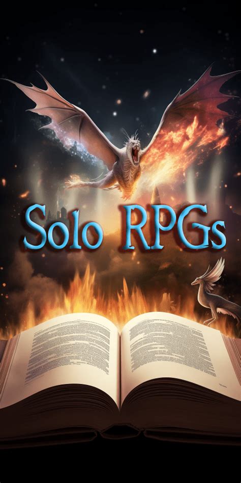 Solo RPGs: A Breakdown of Single Player Role.
